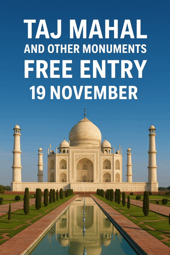 World Heritage Week: Free Entry to Taj Mahal and Monuments on 19th November, Colorful Events Planned