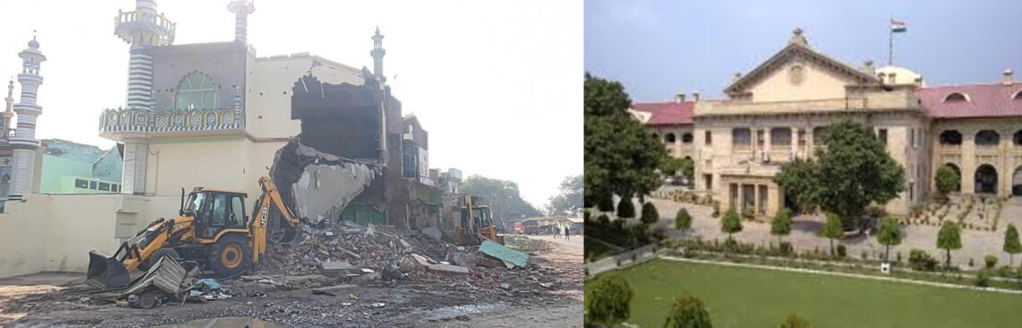 नूरी जामा मस्जिद में अब नहीं होगा और ध्वस्तीकरण: यूपी सरकार का हाईकोर्ट में शपथ पत्र