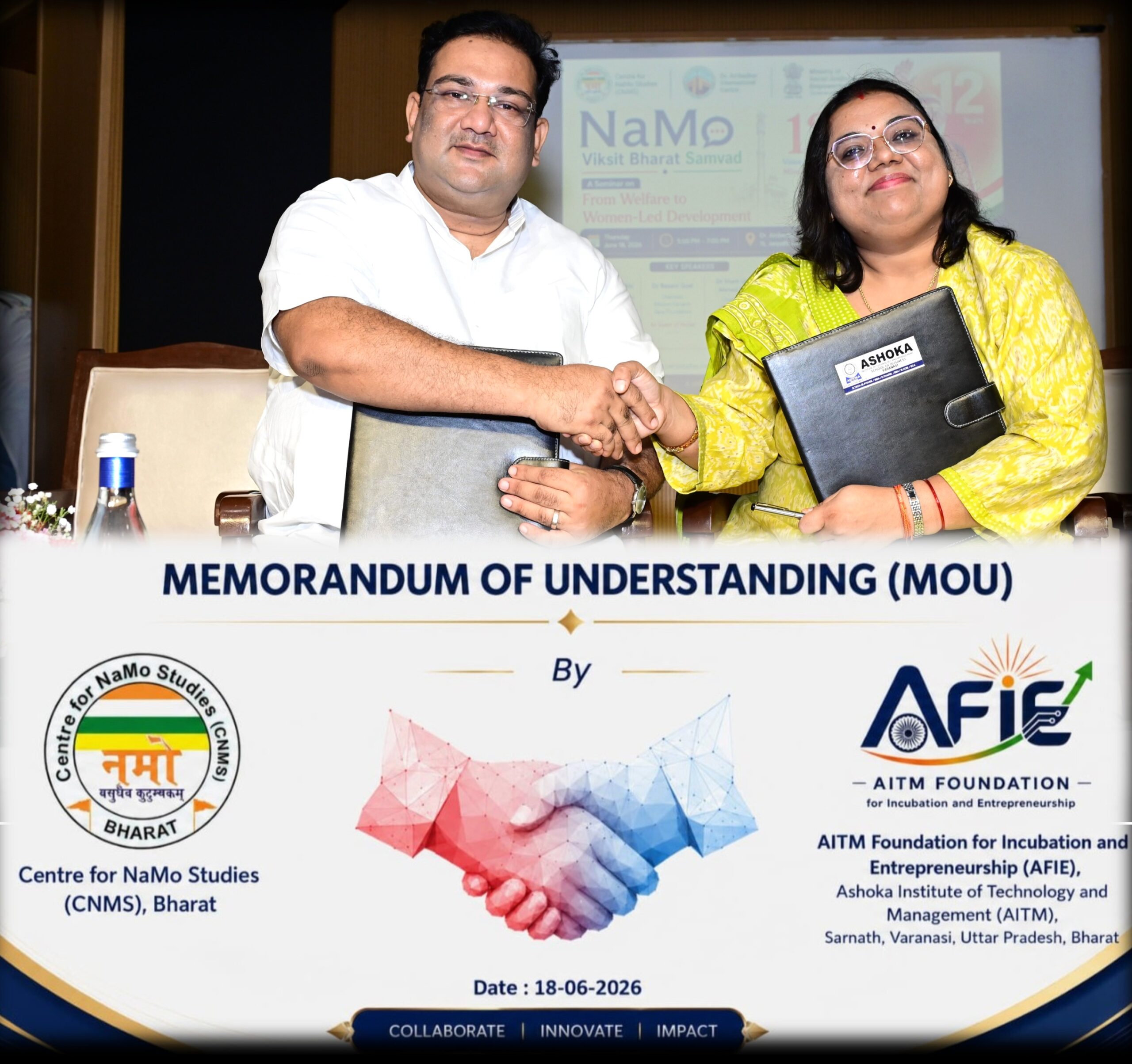 सेन्टर फॉर नमो स्ट्डीज और एएफआईई वाराणसी ने अनुसंधान और राष्ट्र-निर्माण को बढ़ावा देने के लिए शैक्षिक समझौता ज्ञापन पर हस्ताक्षर किए